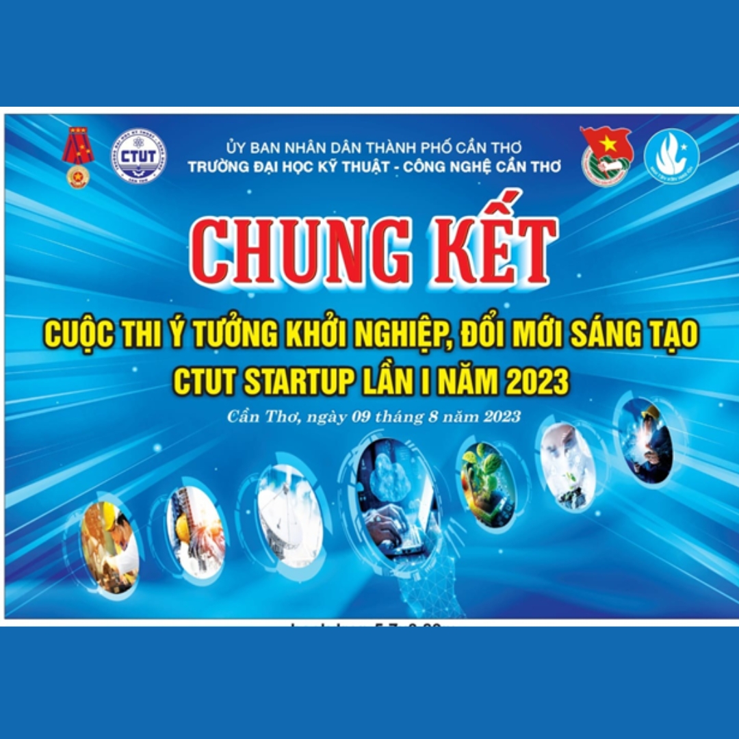 CTUT Startup Lần I-2023 | Ý Tưởng Khởi Nghiệp Đổi Mới Sáng Tạo